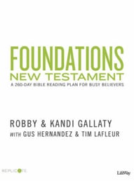 Foundations – New Testament  by Robby Gallaty, Kandi Gallaty, Gus Hernandez, Tim LaFleur
